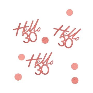Hello 30 Rosegold Confetti